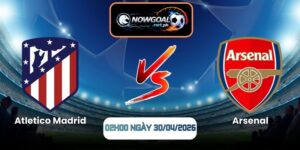 Nhận Định Atletico Madrid Vs Arsenal 02h00 Ngày 30/04/2026