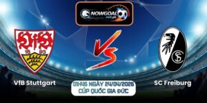Nhận Định VFB Stuttgart Vs SC Freiburg 01h45 Ngày 24/04/2026